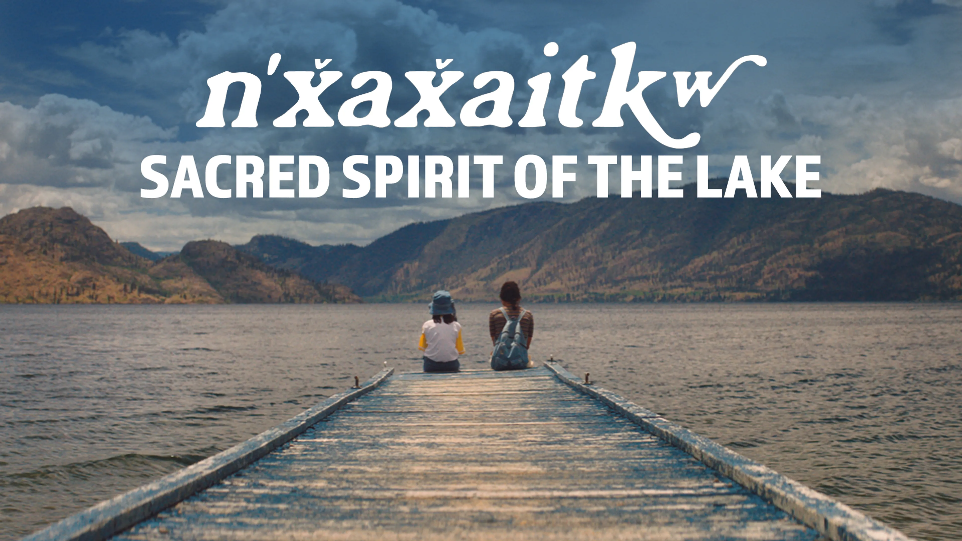 Nxaxaitk'w: Sacred Spirit of the Lake poster